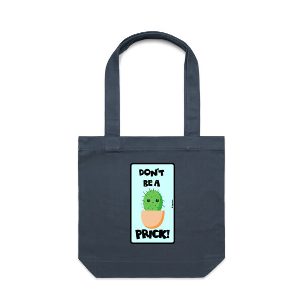 Don't Be a Prick Tote Bag Thumbnail